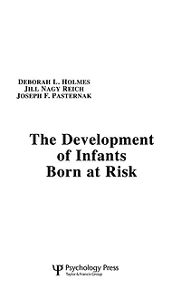 The Development of Infants Born at Risk