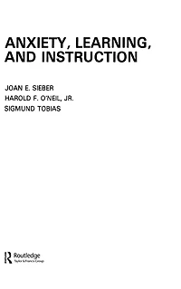 Anxiety, Learning, and Instruction
