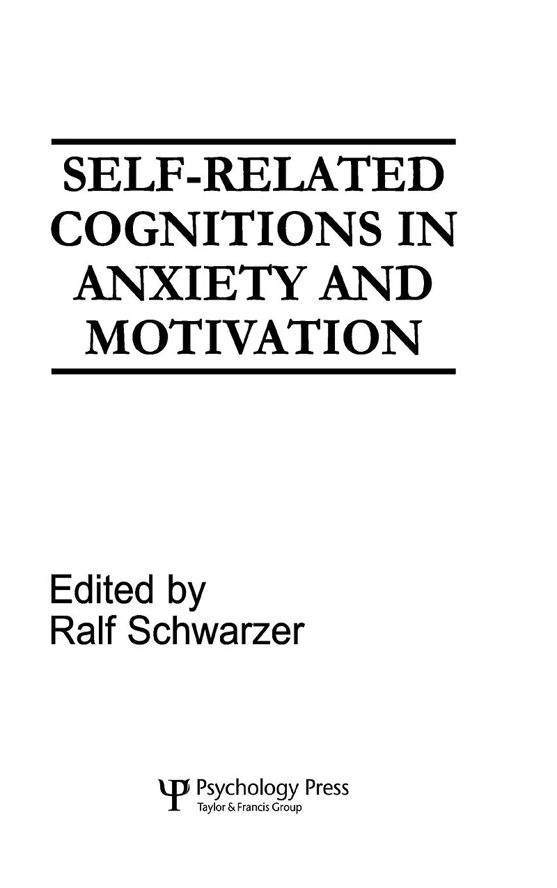 Self-related Cognitions Anxiety and Motivation