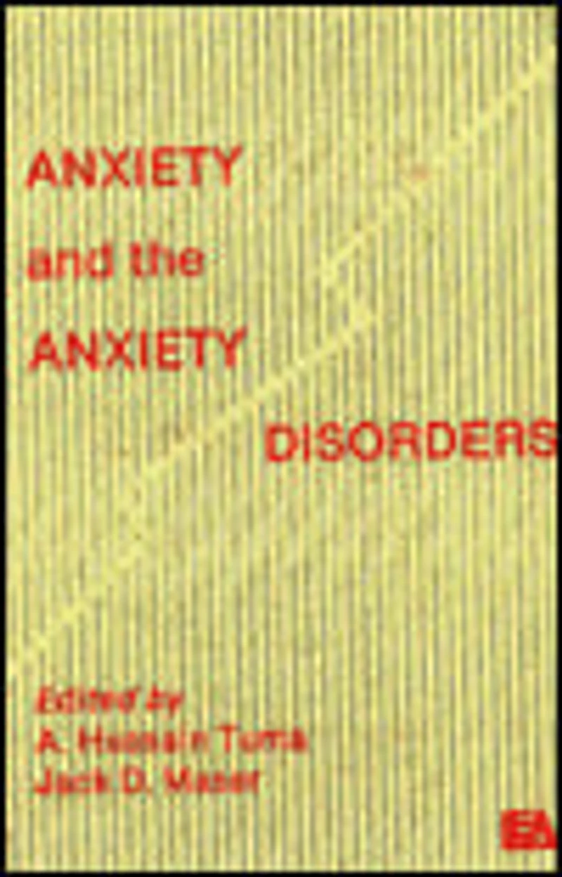 Anxiety and the Disorders