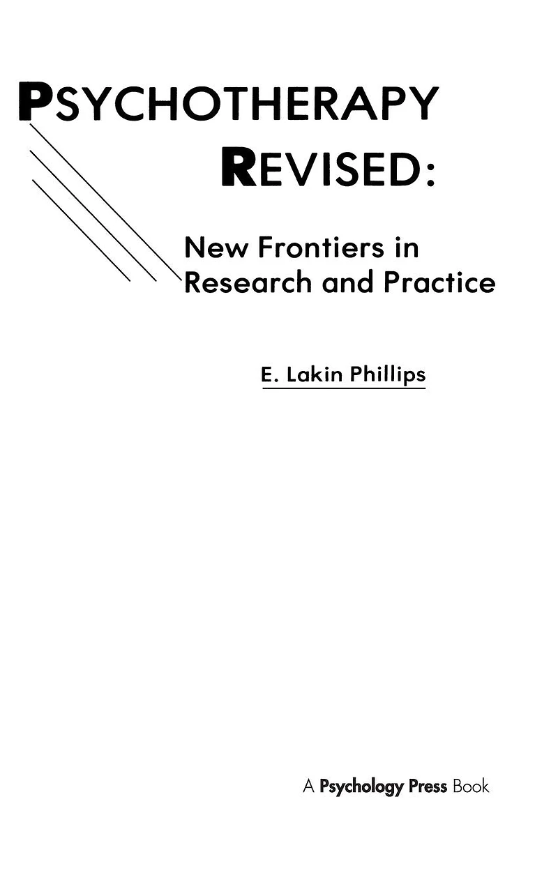 Psychotherapy Revised: New Frontiers Research and Practice