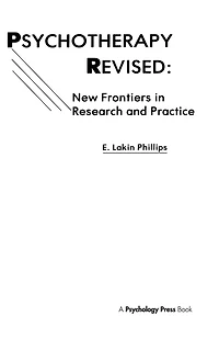 Psychotherapy Revised: New Frontiers Research and Practice