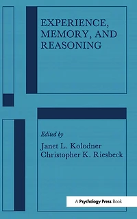 Experience, Memory, and Reasoning