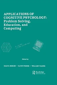 Applications of Cognitive Psychology: Problem Solving, Education, and Computing