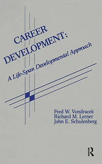 Career Development: A Life-span Developmental Approach