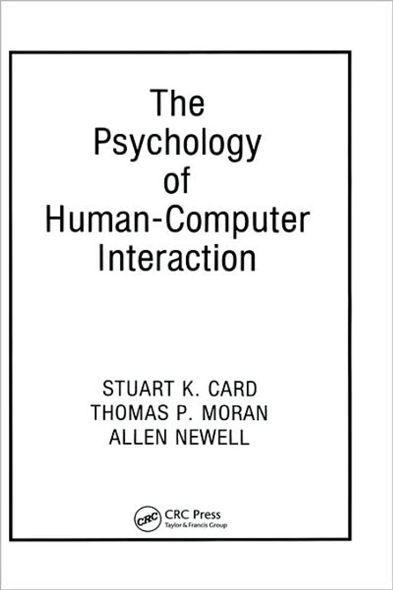 The Psychology of Human-Computer Interaction