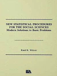New Statistical Procedures for the Social Sciences: Modern Solutions To Basic Problems
