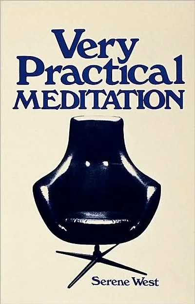 Very Practical Meditation