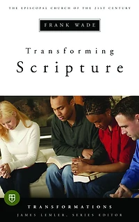 Transforming Scripture: the Episcopal Church of 21st Century