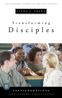 Transforming Disciples: the Episcopal Church of 21st Century