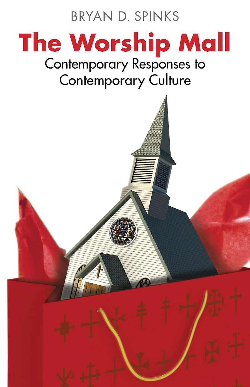 The Worship Mall: Contemporary Responses to Culture