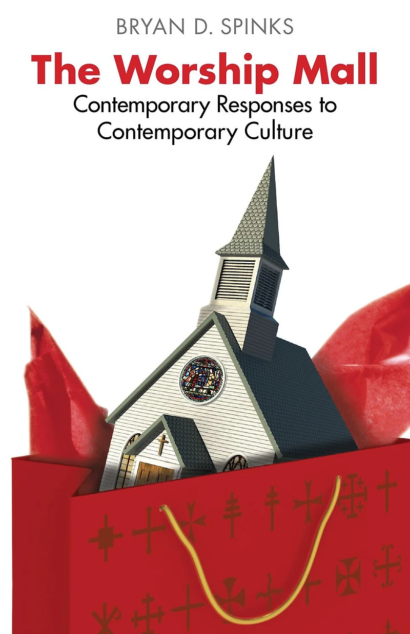 The Worship Mall: Contemporary Responses to Culture
