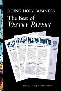 Doing Holy Business: The Best of Vestry Papers
