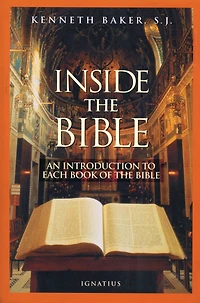 Inside the Bible: A Guide to Understanding Each Book of Bible