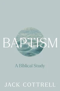 Baptism: A Biblical Study