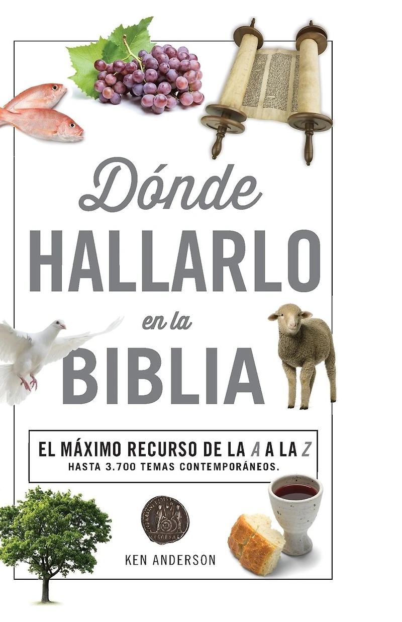 Dónde hallarlo en la Biblia edición compacta: El máximo recurso de a Z