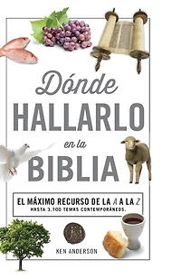 Dónde hallarlo en la Biblia edición compacta: El máximo recurso de a Z