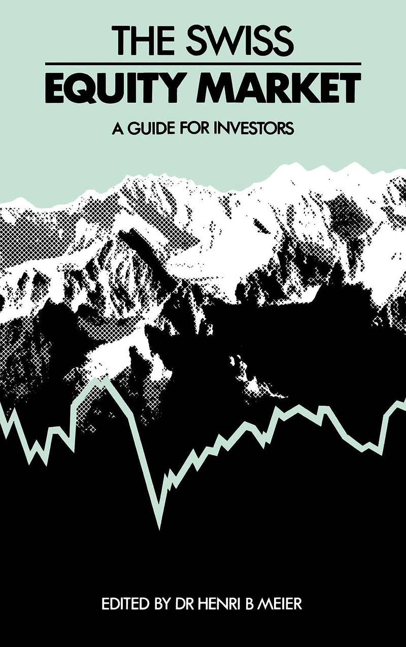 The Swiss Equity Market: A Guide for Investors