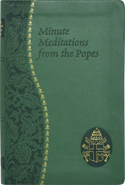 Minute Meditations from the Popes