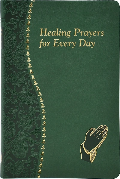 Healing Prayers for Every Day