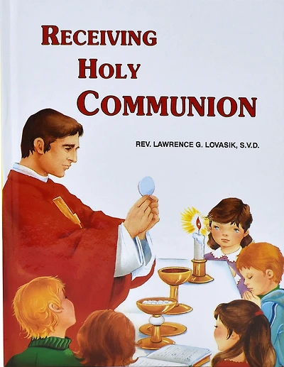 Receiving Holy Communion: How To Make A Good Communion