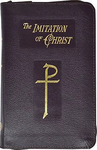The Imitation Of Christ: In Four Books