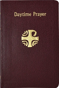 Daytime Prayer: The Liturgy of the Hours