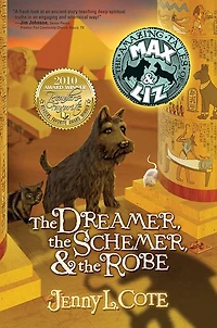 the Dreamer, Schemer, and Robe (Amazing Tales of Max & Liz Series #2)