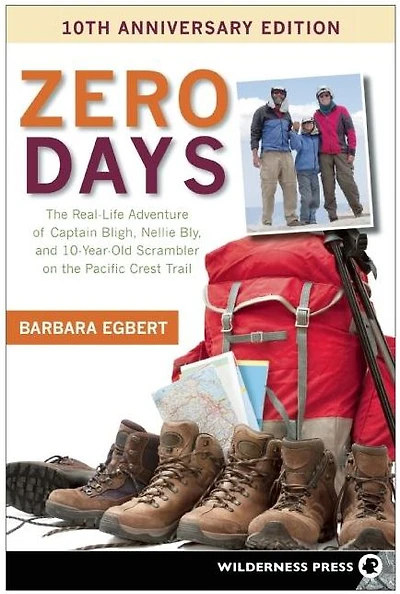 Zero Days: the Real Life Adventure of Captain Bligh, Nellie Bly, and 10-year-old Scrambler on Pacific Crest