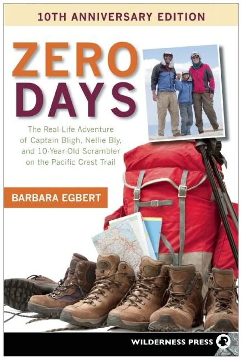Zero Days: the Real Life Adventure of Captain Bligh, Nellie Bly, and 10-year-old Scrambler on Pacific Crest