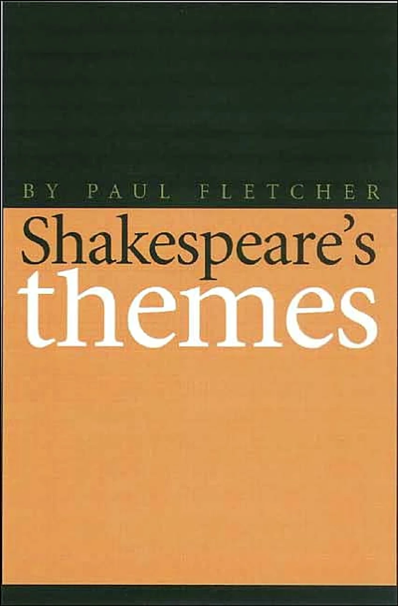 Shakespeare's Themes