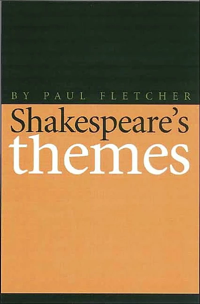 Shakespeare's Themes