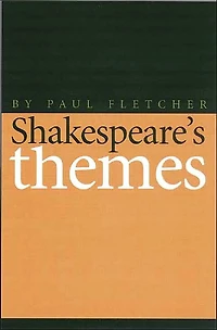 Shakespeare's Themes