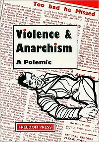 Violence And Anarchism