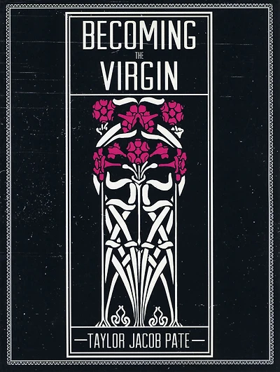 Becoming the Virgin