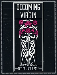 Becoming the Virgin