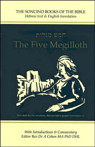 The Five Megilloth: Hebrew Text & English Translation with an Introduction and Commentary (The Soncino Books of the Bible Series)