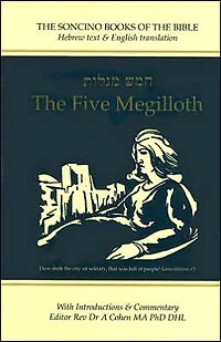 The Five Megilloth: Hebrew Text & English Translation with an Introduction and Commentary (The Soncino Books of the Bible Series)