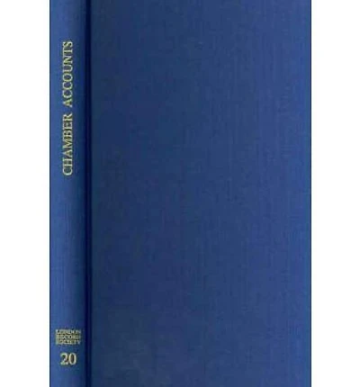 Chamber Accounts of the Sixteenth Century
