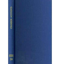 Chamber Accounts of the Sixteenth Century