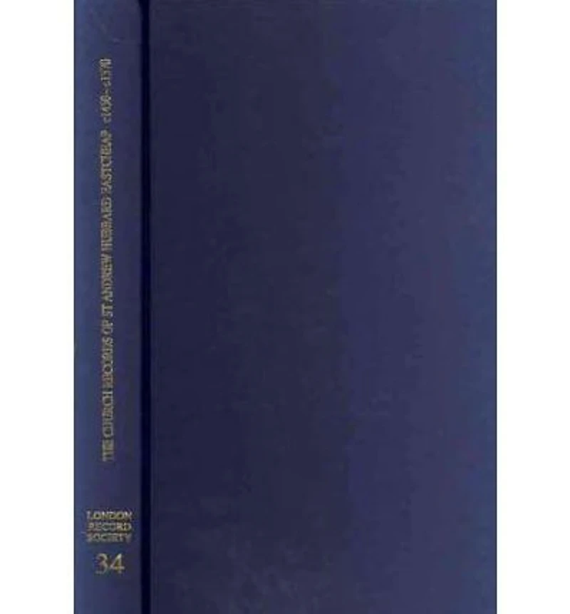 The Church Records of St Andrew Hubbard Eastcheap c1450 - c1570