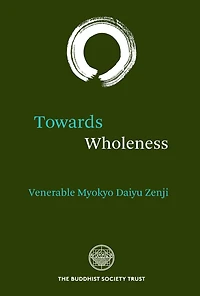 Towards Wholeness: Translations and Commentaries