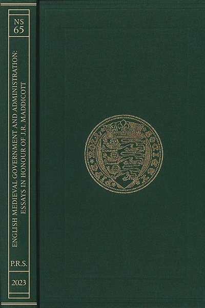 English Medieval Government and Administration: Essays in Honour of J.R. Maddicott