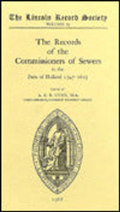 Records of Commissioners of Sewers in Parts of Holland, 1547-1603 III