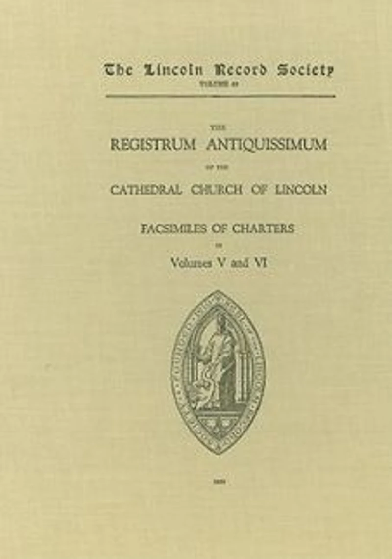 Registrum Antiquissimum of the Cathedral Church Lincoln [4]