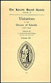 Visitations in the Diocese of Lincoln 1517-1531: Volume III