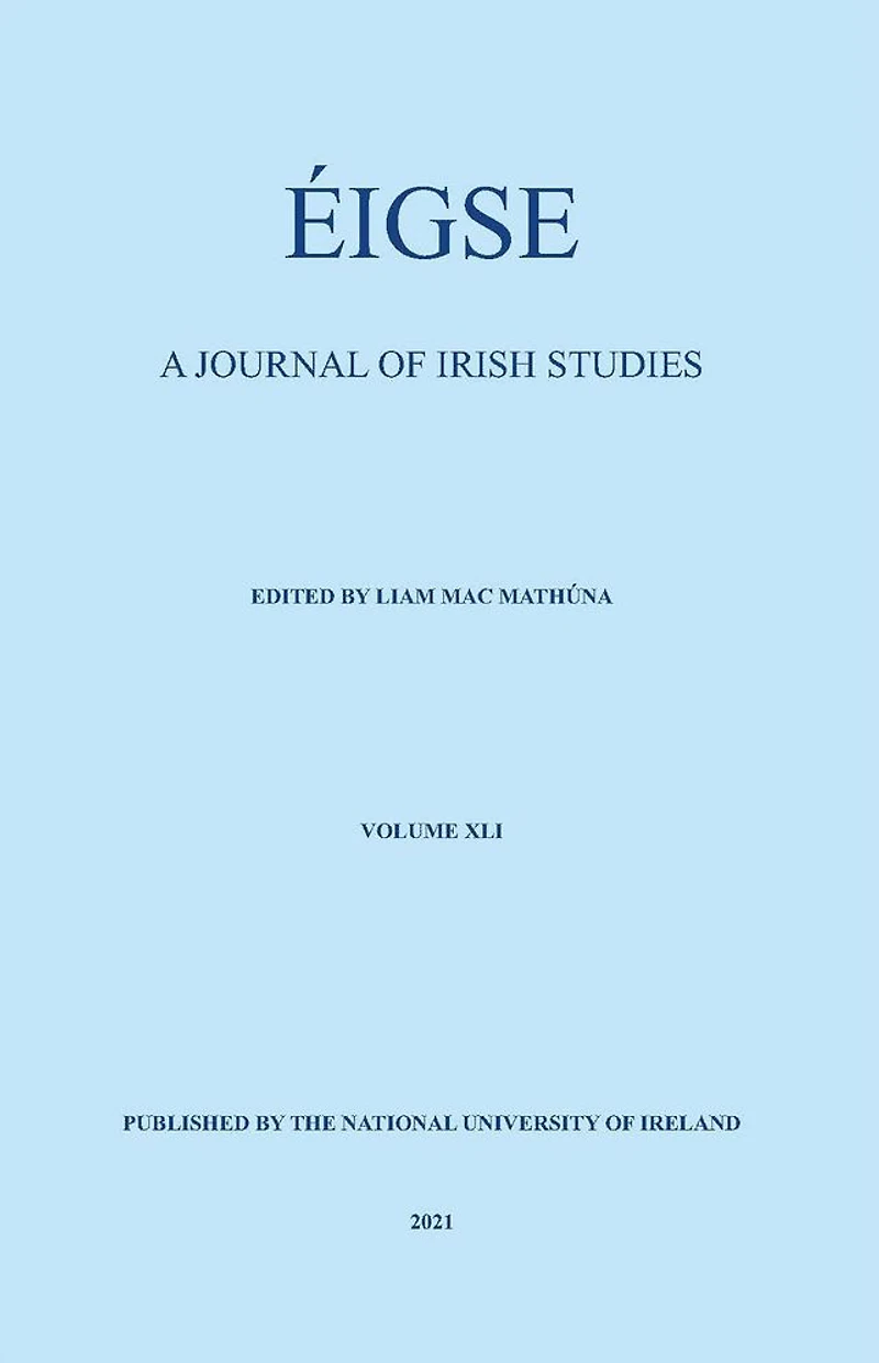 Eigse: A Journal of Irish Studies: Volume 41