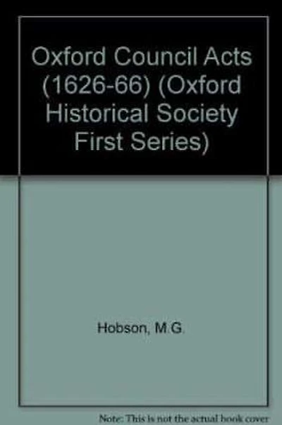 Oxford Council Acts (1626-66)