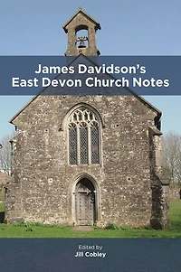 James Davidson's East Devon Church Notes