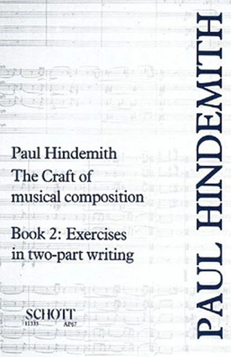 The Craft of Musical Composition: Book 2